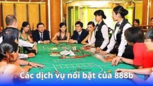 cac-dich-vu-noi-bat-cua-888b