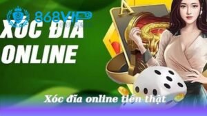 xoc-dia-online-tien-that